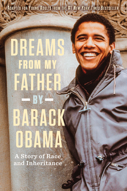 Dreams from My Father: A Story of Race and Inheritance