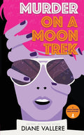 Murder on a Moon Trek: Fly Me to the Moon